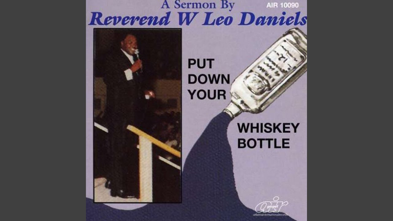 Put Down Your Whiskey Bottle