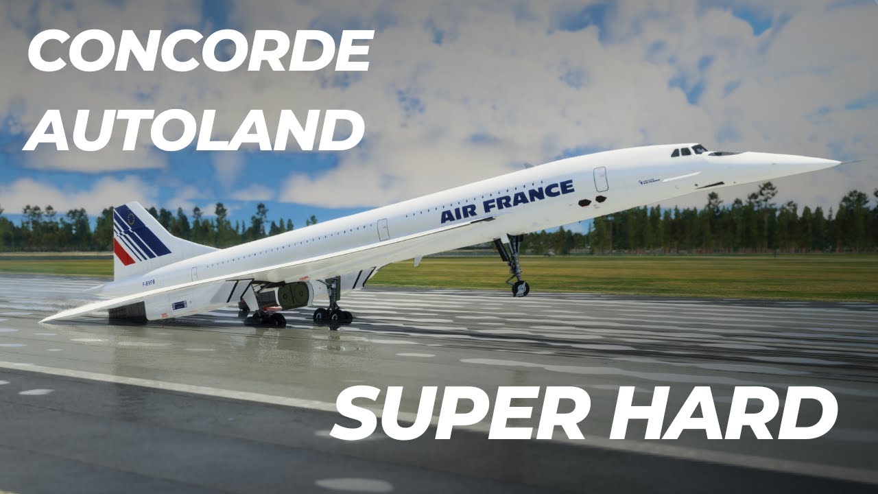 The Concorde Could FULLY Land Itself (But the landings sucked)