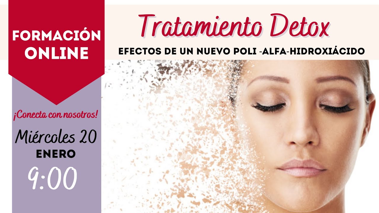Tratamiento Detox para la piel: descubre los efectos de un nuevo PoliAlfa Hidroxiácido