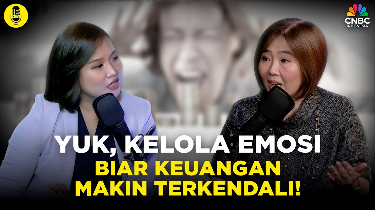 Yuk, Kelola Emosi! Biar Keuangan Makin Terkendali! Ft Idayanti Sudiro (Okky)