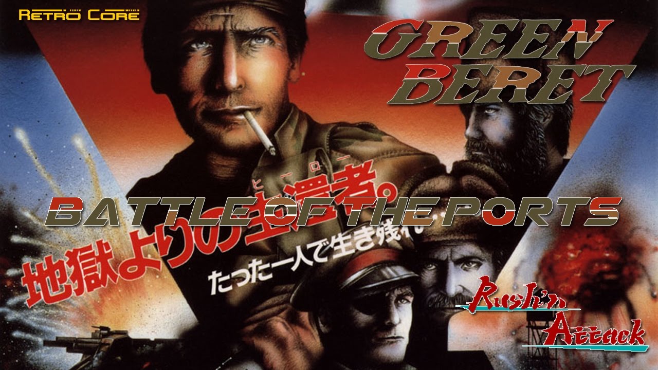 Battle of the Ports - Green Beret / Rush'n Attack (グリーンベレー) Show #150 - 60fps