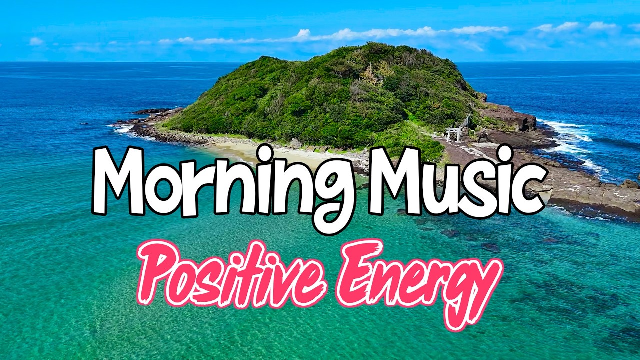 Good Morning Music - Positive Vibes & Energy - Greatest Hits Guitar Romantic Songs, Rumba Melodies