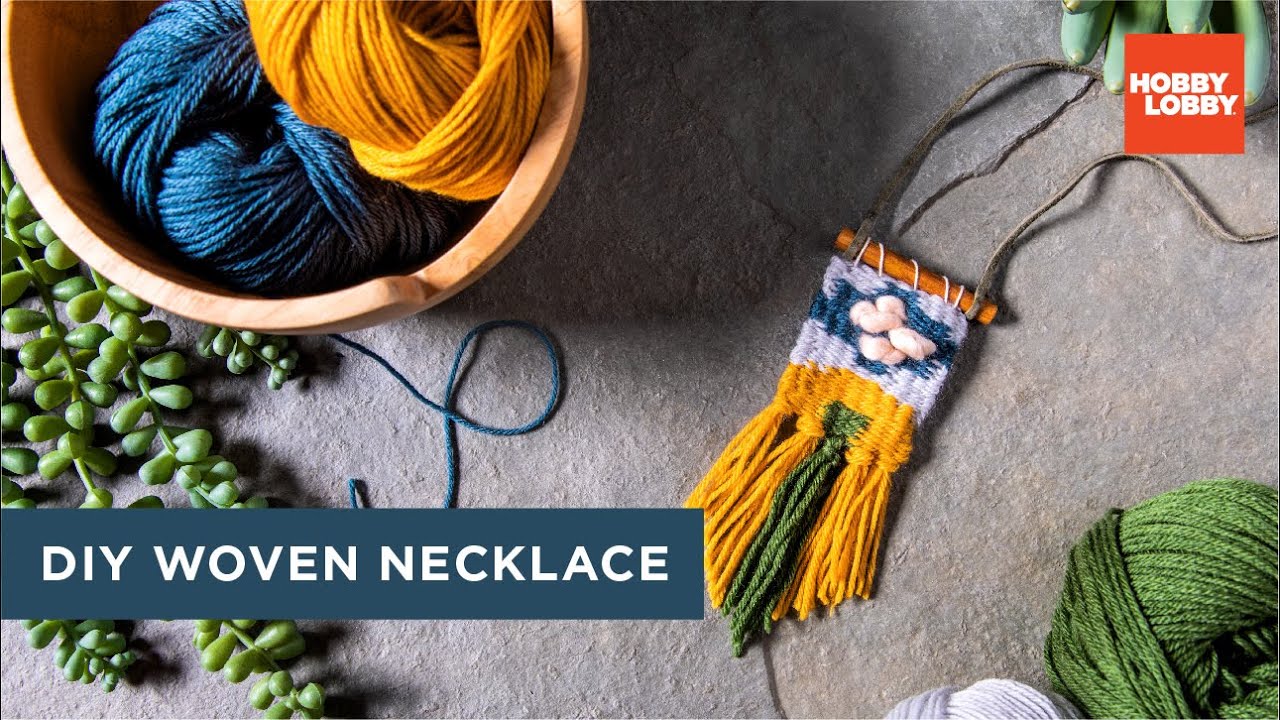 DIY Woven Necklace | Hobby Lobby®