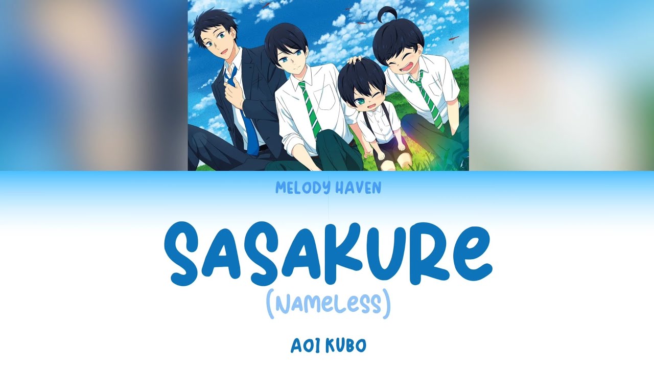 Sasakure - Aoi Kubo [KAN/ROM/ENG] | The Yuzuki Family's Four Sons | Ending