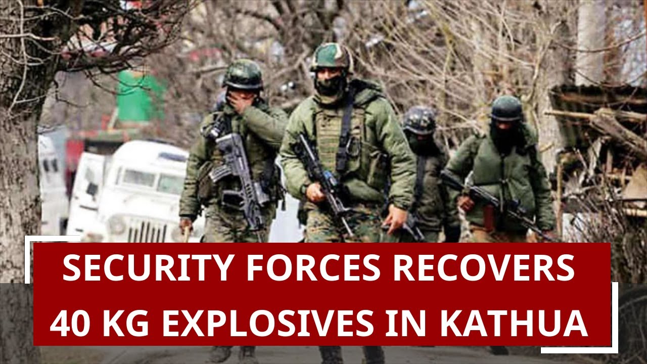 Breaking News: Security forces recovers 40 kg explosives in J&K's Kathua