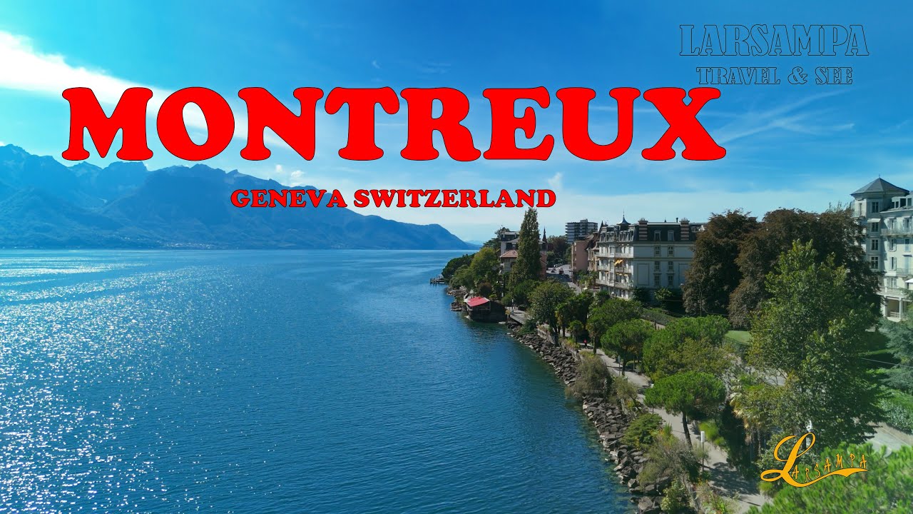 Montreux Magic | Exploring Geneva's Hidden Gem in Montreux | Wanderlust in Montreux | Switzerland