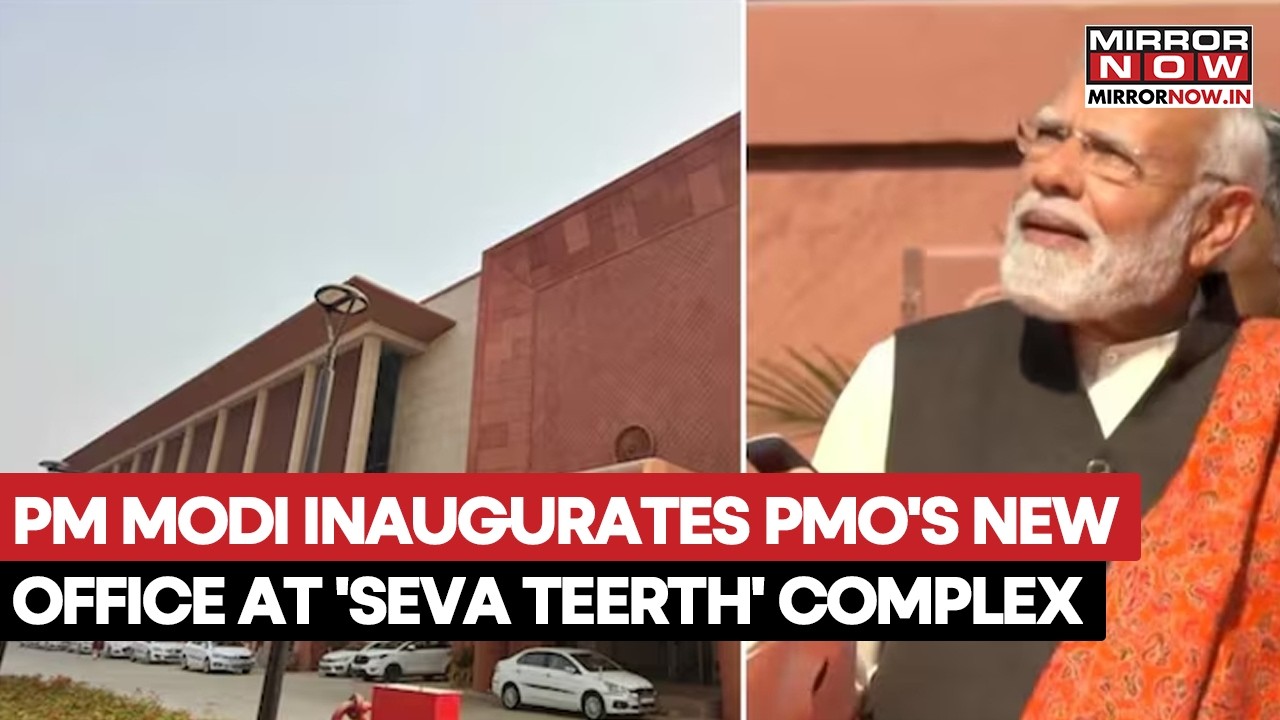 PM Narendra Modi Inaugurates New Prime Minsters Office At 'Seva Teerth' Complex