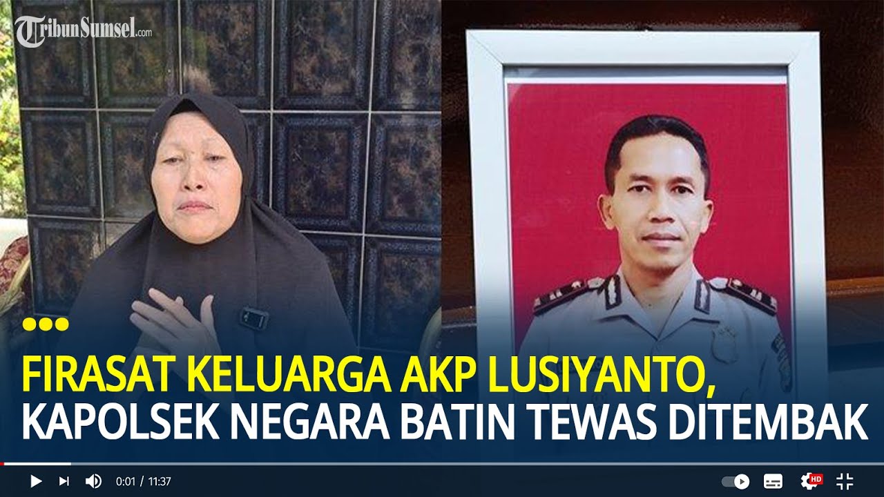 Firasat Keluarga AKP Lusiyanto, Kapolsek Negara Batin yang Tewas Tertembak, Ingin Kumpul Keluarga