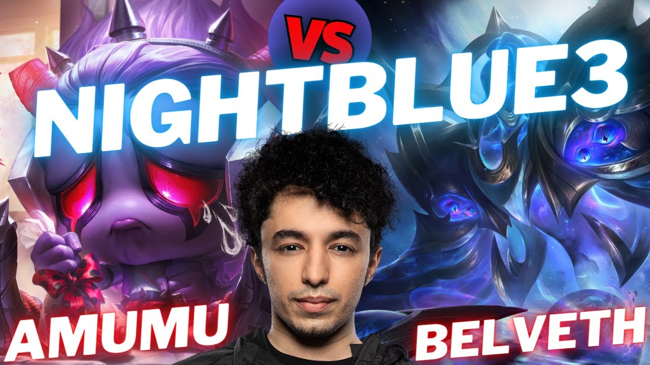 NIGHTBLUE3 | AMUMU VS BELVETH | JNG GAMEPLAY | Patch 15.13 / Season 15 | #LeagueofLegends