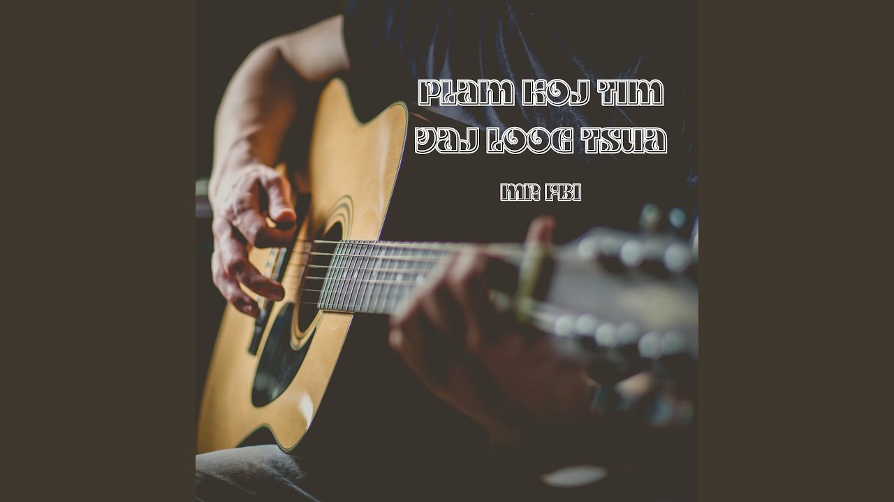 Plam Koj Tim Vaj Loog Tsua