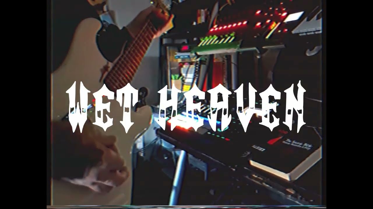 WET HEAVEN - HWJ WEEKEND CHALLENGE - HEAVY METAL