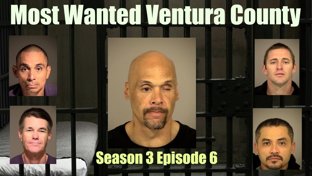 Most Wanted Ventura County Season 3 Episode 6