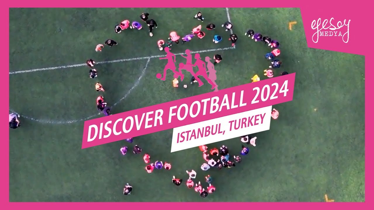 Discover Football 2024 - Istanbul Retrospective