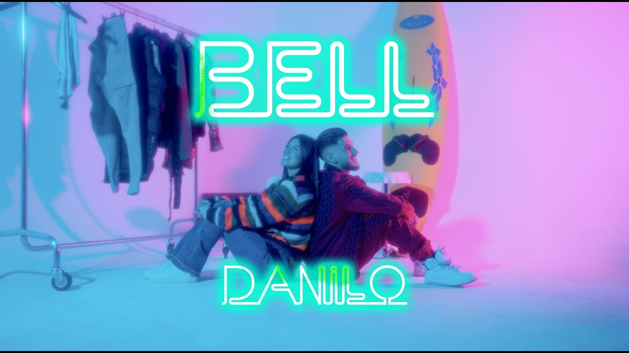 Danilo - Bell (Video Ufficiale 2023)