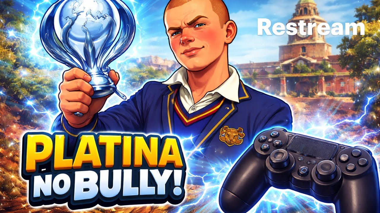 CONTINUANDO A PLATINA DO BULLY - CLASSICO DO PS2 dia 3