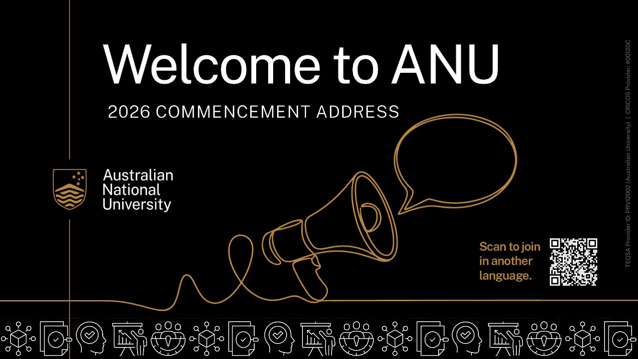 2026 ANU Commencement Address