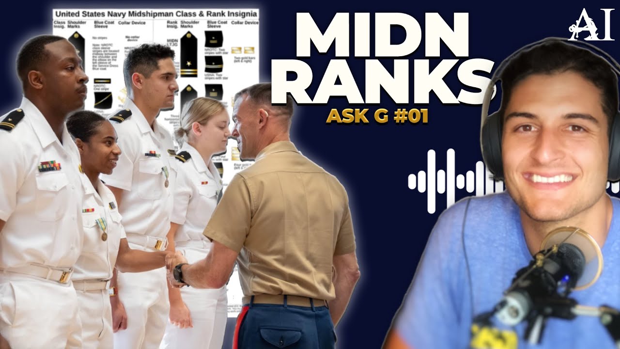 Learn About MIDSHIPMAN RANKS at the US NAVAL ACADEMY - Ask G #001