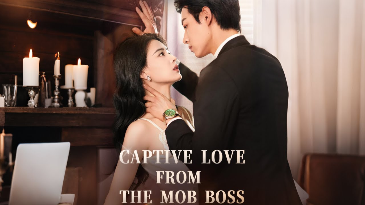 Captive Love from the Mob Boss（Dubbed）