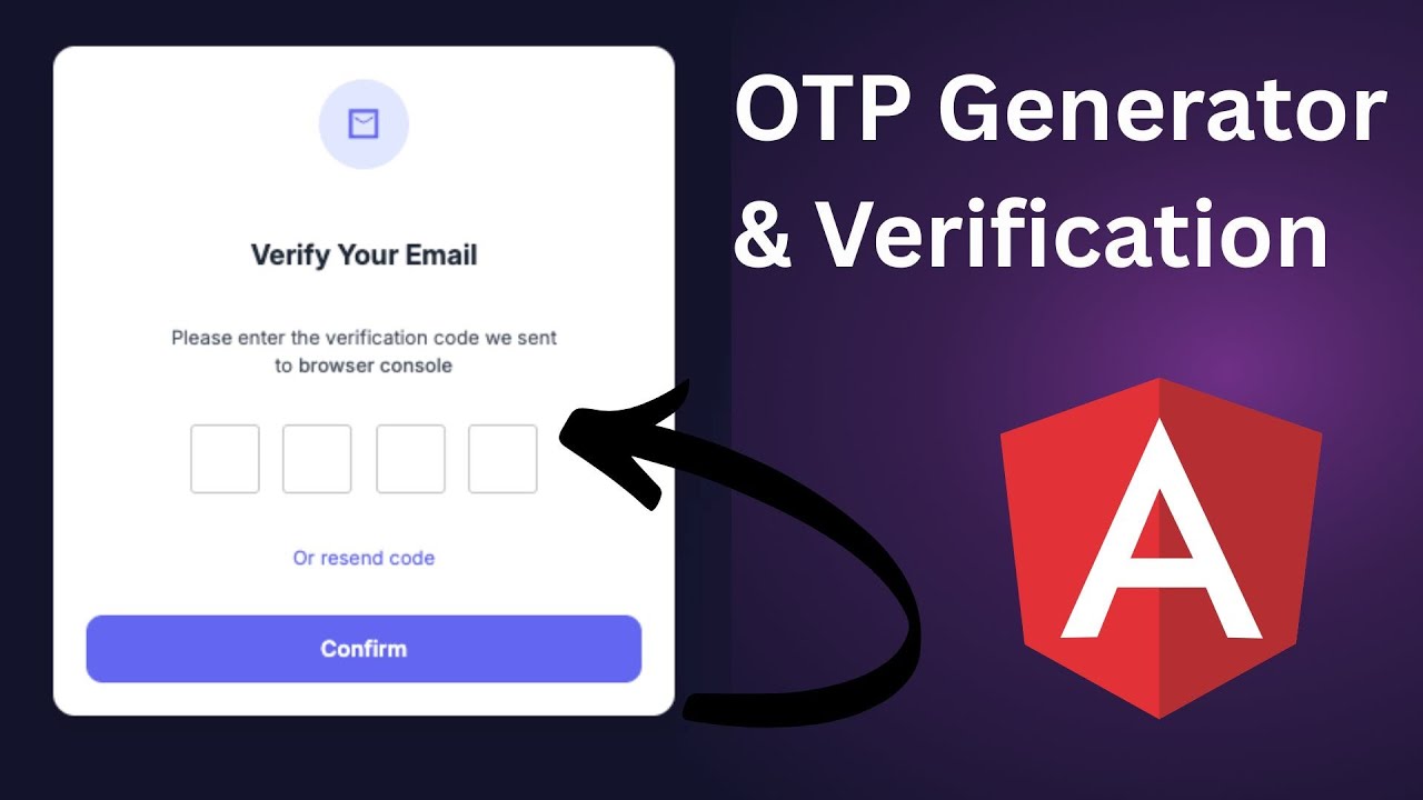OTP Generator & Verification in Angular | Step-by-Step Tutorial