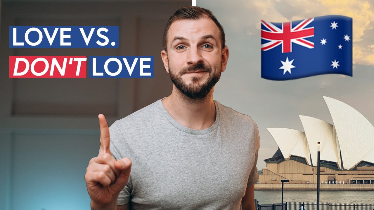 Things I LOVE and DON'T LOVE about Australia 🦘