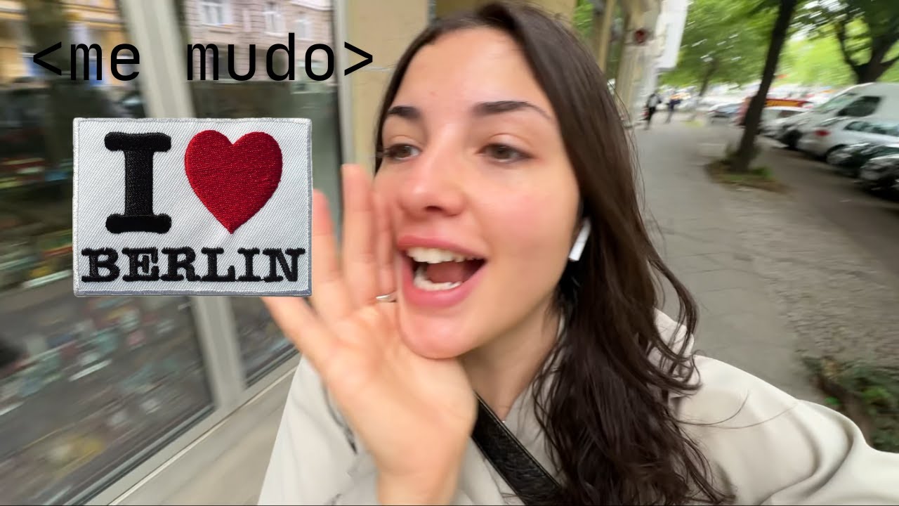 Me mudo a Berlin ☆ crisis y sigo mi intuición
