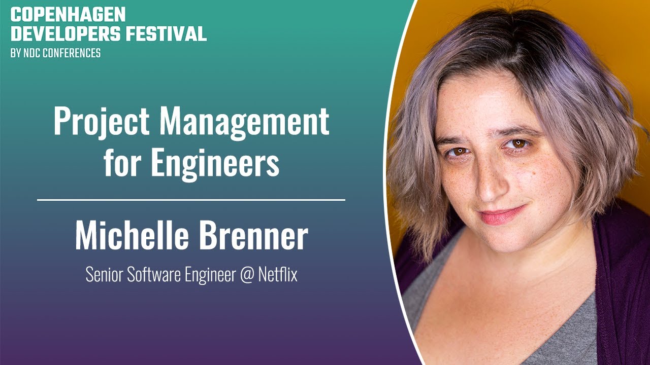 Project Management for Engineers - Michelle Brenner - Copenhagen DevFest 2023