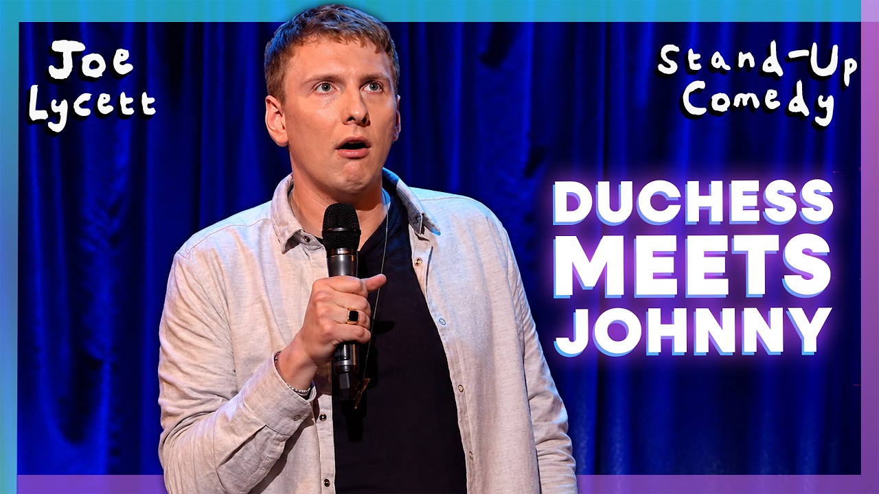 When The Duchess Met Johnny The TA | Joe Lycett