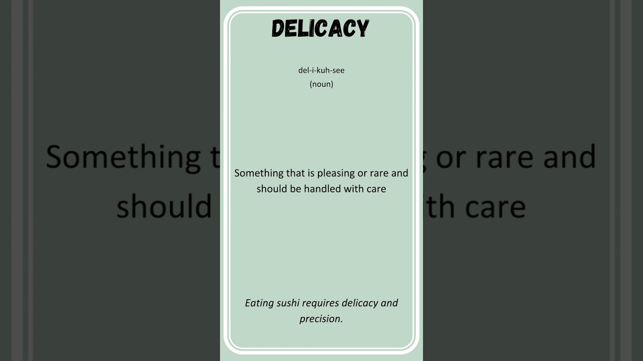 Delicacy | English Vocabulary | Flashcard | Pronunciation | Word of the Day | English Learners