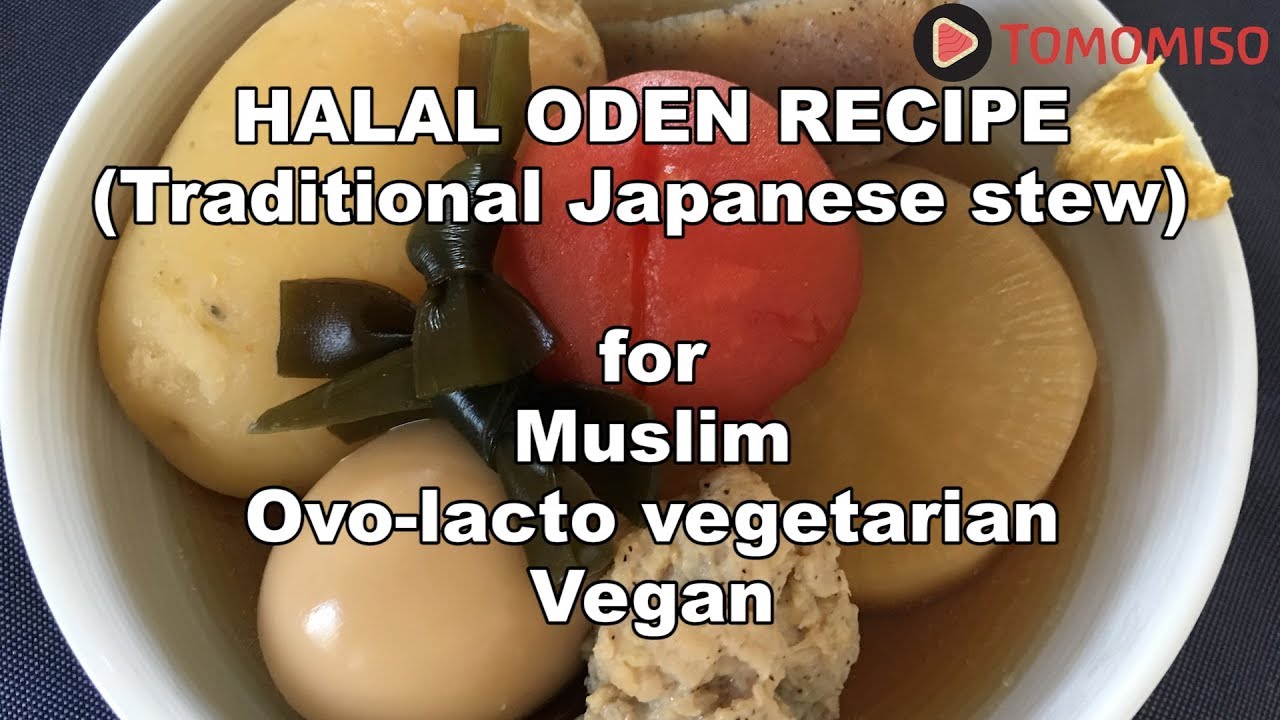 Oden Recipe for Muslim & Vegan(Japanese  Stew)