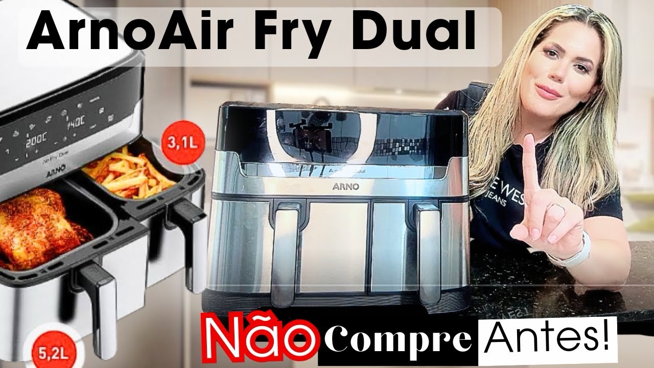 Fritadeira Arno Air Fry Dual - Cesto Duplo / Tudo que você precisa saber