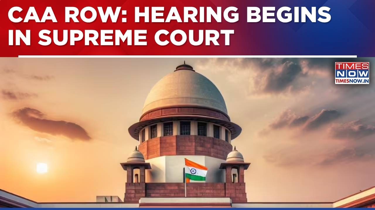 CAA Row: Hearing Begins In Supreme Court; Top Court Sets Timeline, Modalities For Hearing | WATCH