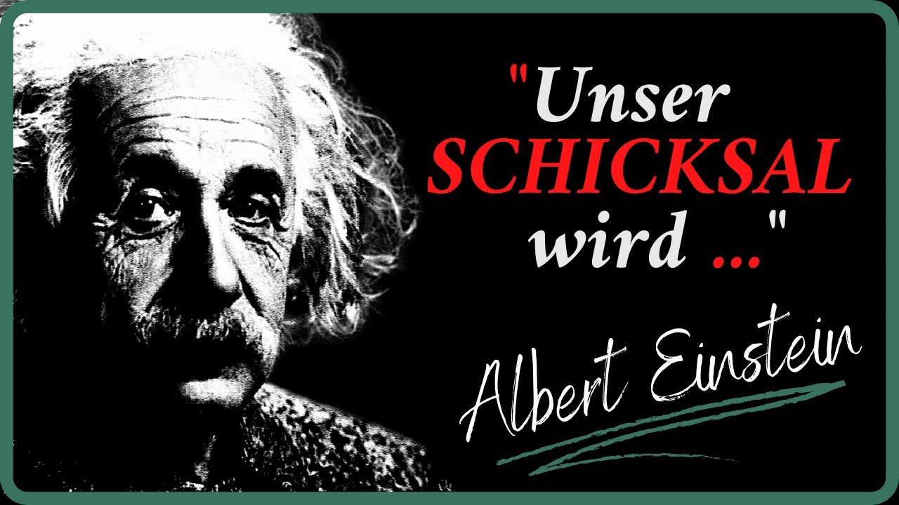 50 Albert Einstein Zitate über das Leben - Mächtige Lebensweisheiten & Sprüche zum Nachdenken