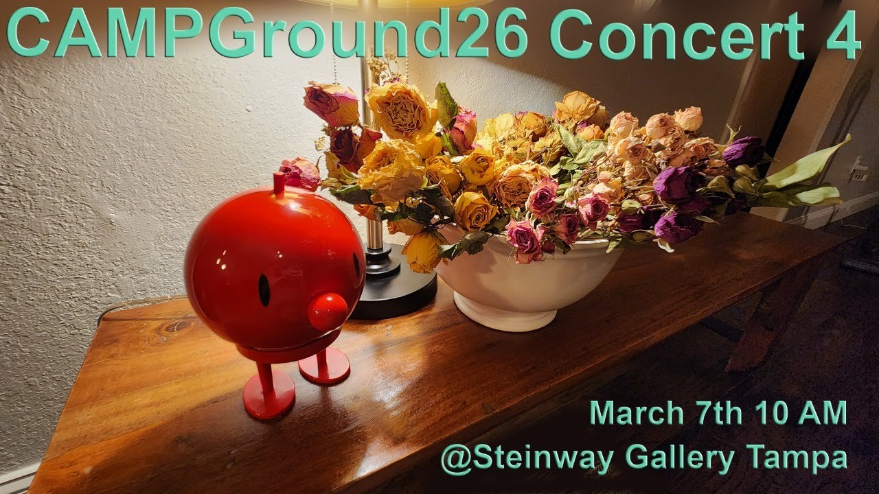 CAMPGround26 - CONCERT 4 at The Steinway Gallery
