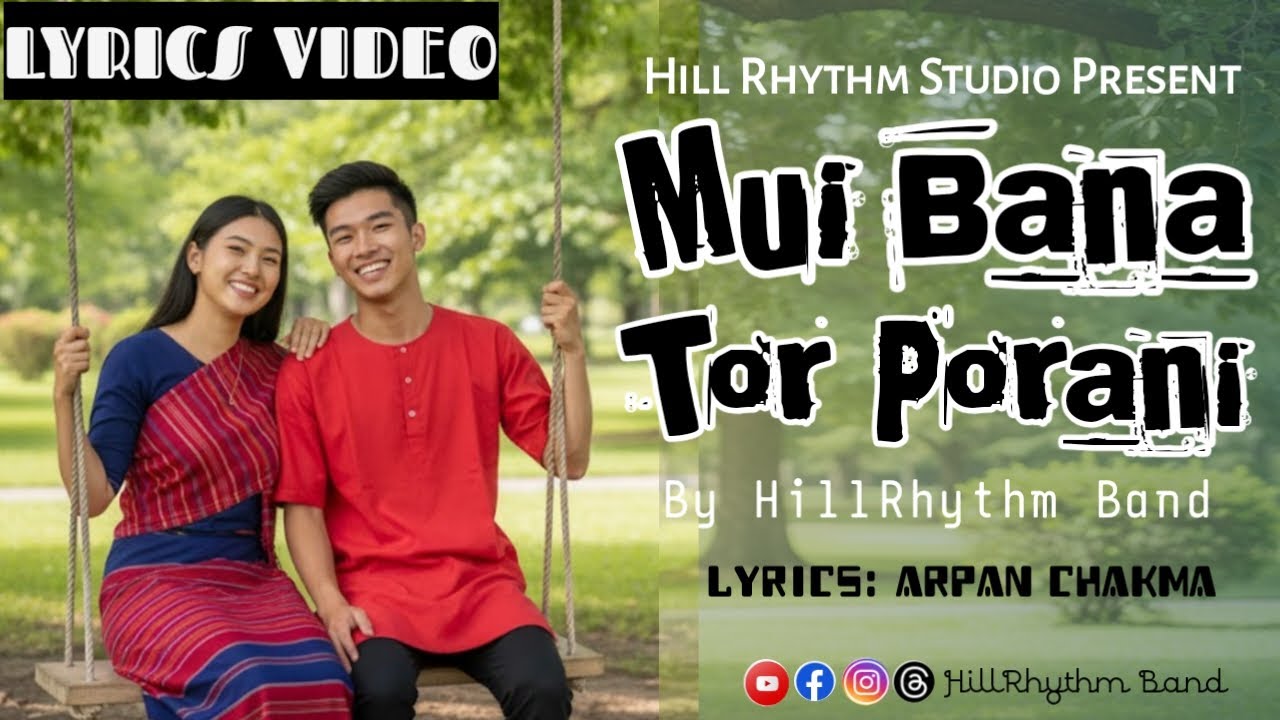 Mui Bana Tor Porani (Lyrics Video) | Romantic Sad Song | HillRhythm Band