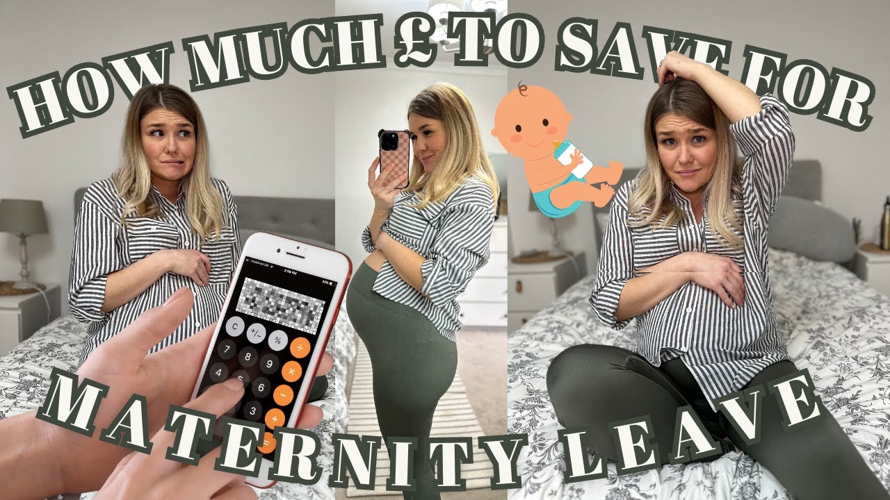 How Much Money to Save for Maternity Leave UK 2023