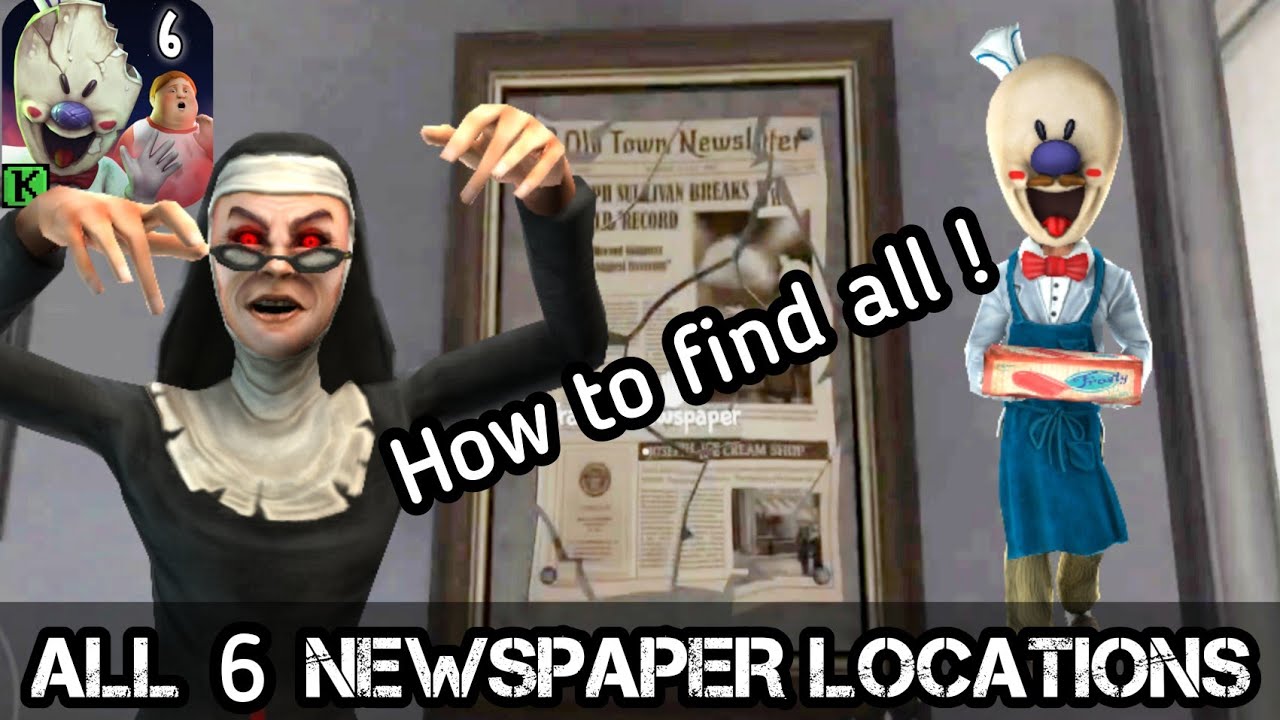 Ice Scream 6 All 6 newspaper locations | How to get secret cutscene in Ice Scream 6 new update