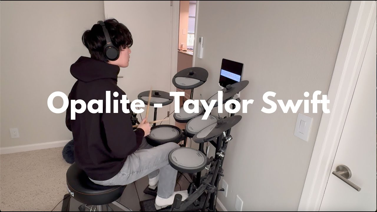 Opalite - Taylor Swift (Drum Cover)