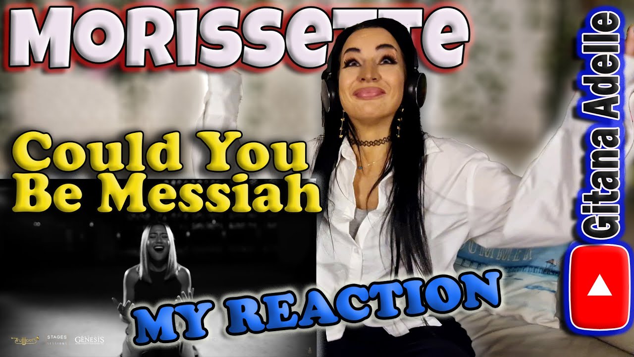 My Reaction to Morissette - Could You Be Messiah
