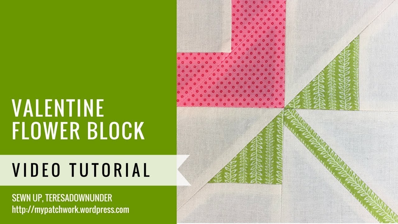 Valentine flower block - Mysteries Down Under quilt - video tutorial