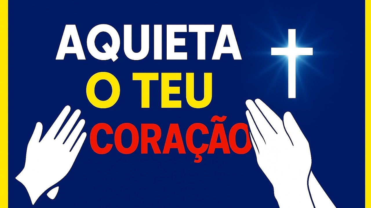 Aquieta o Teu Coração — Essa Palavra Vai Falar Contigo
