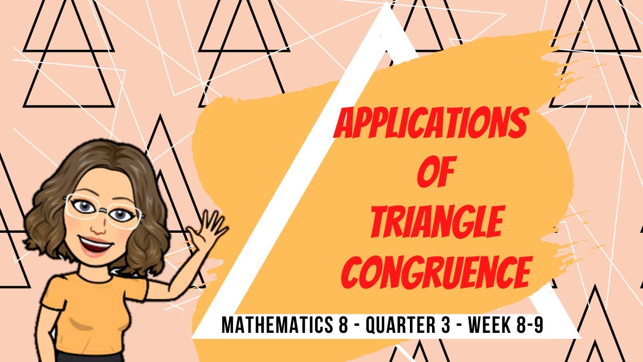 Math 8 || Quarter 3 || Applications of Triangle Congruence | Acute Angels