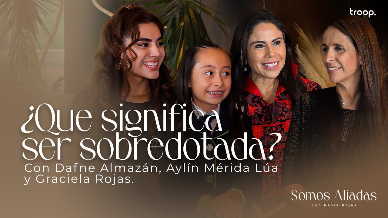 ¿Qué significa ser sobredotada?