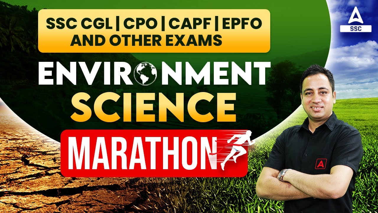 Environmental Science Marathon SSC CGL | CPO | CAPF | EPFO & OTHER EXAMS | By Sushant Sir