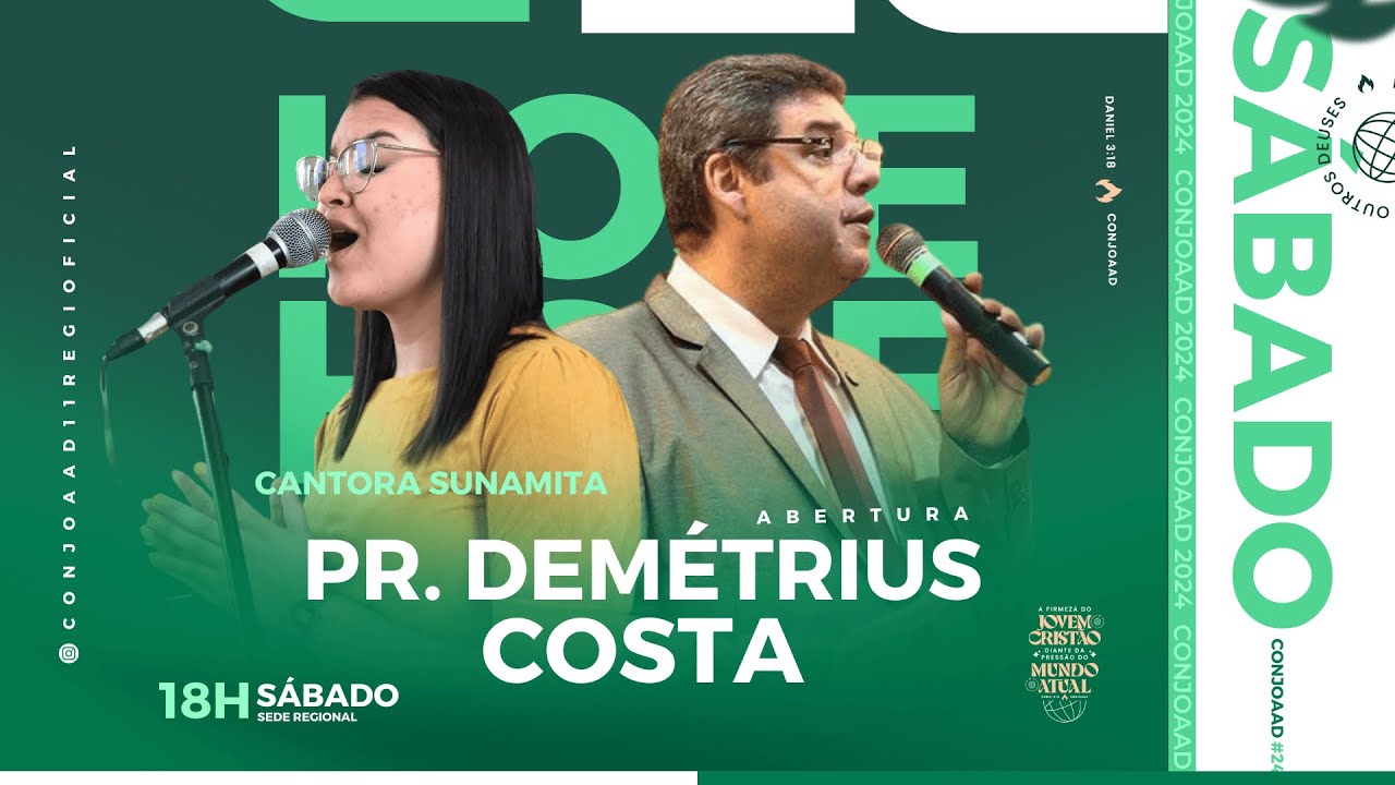 #224 - ABERTURA CONJOAAD 11ª REGIÃO - 10/02/2024 - PR. DEMÉTRIUS COSTA