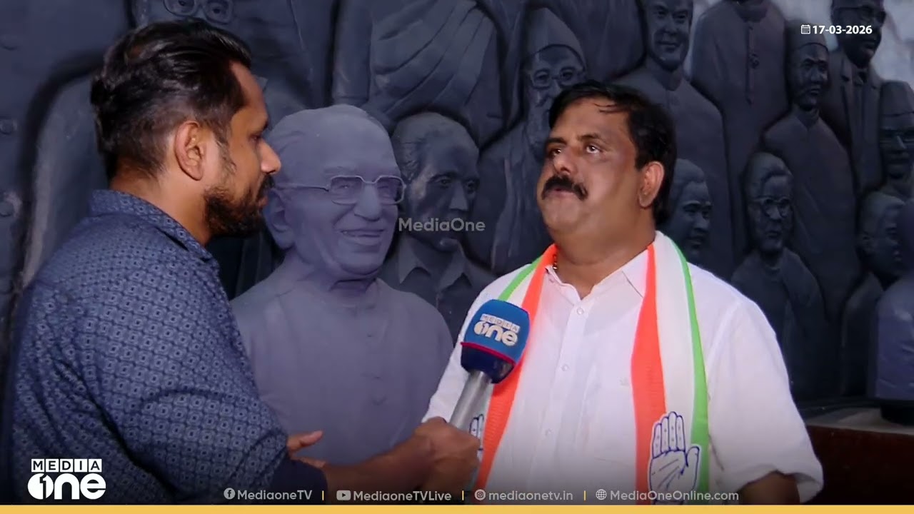 'കോഴിക്കോട്ട് നിന്ന് കോൺഗ്രസിന് MLAമാരില്ലെന്ന പരാതി ഇക്കുറിയുണ്ടാവില്ല'