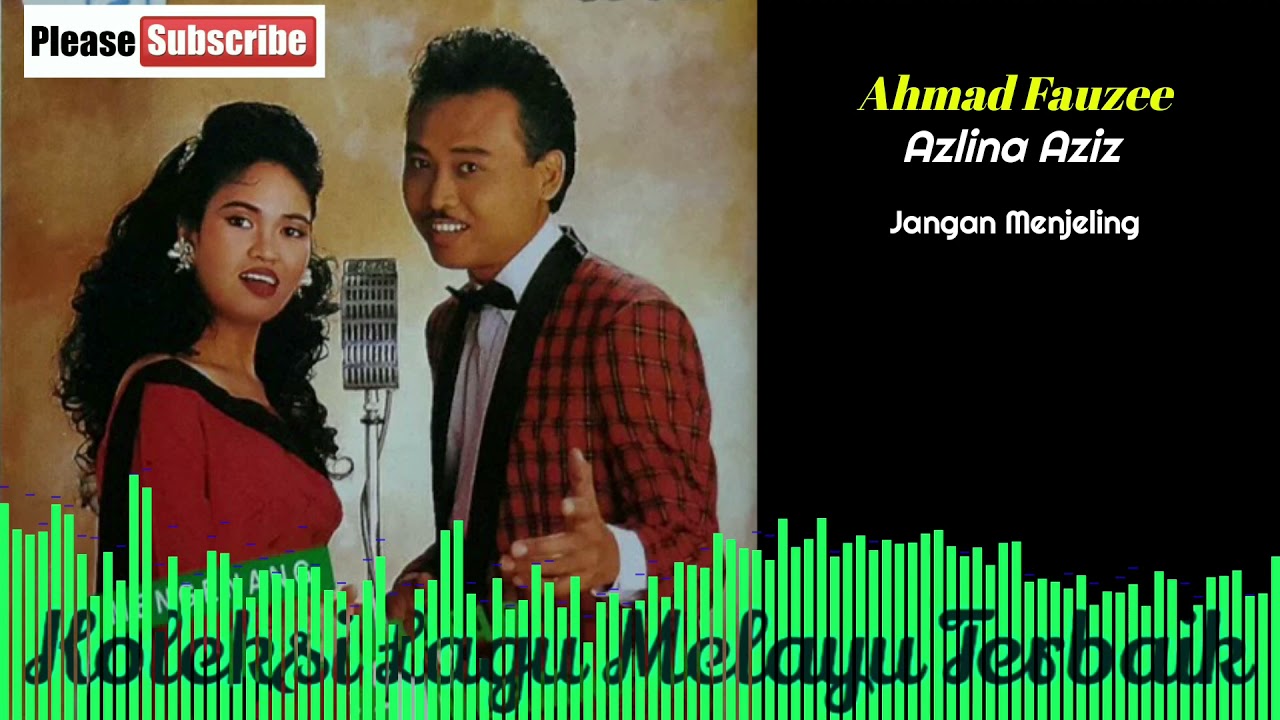 Ahmad Fauzee 💖 Azlina Aziz - Jangan Menjeling