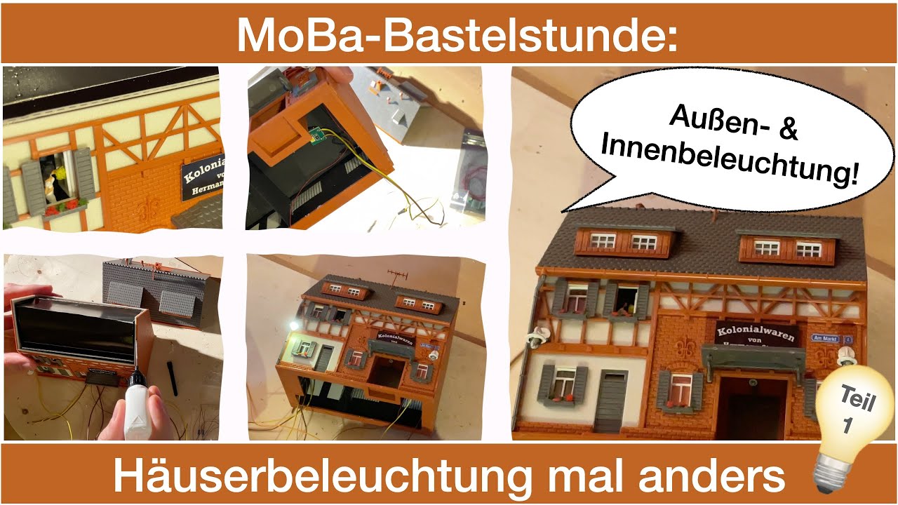 MoBa-Bastelstunde - Häuserbeleuchtung mal anders - Teil 1