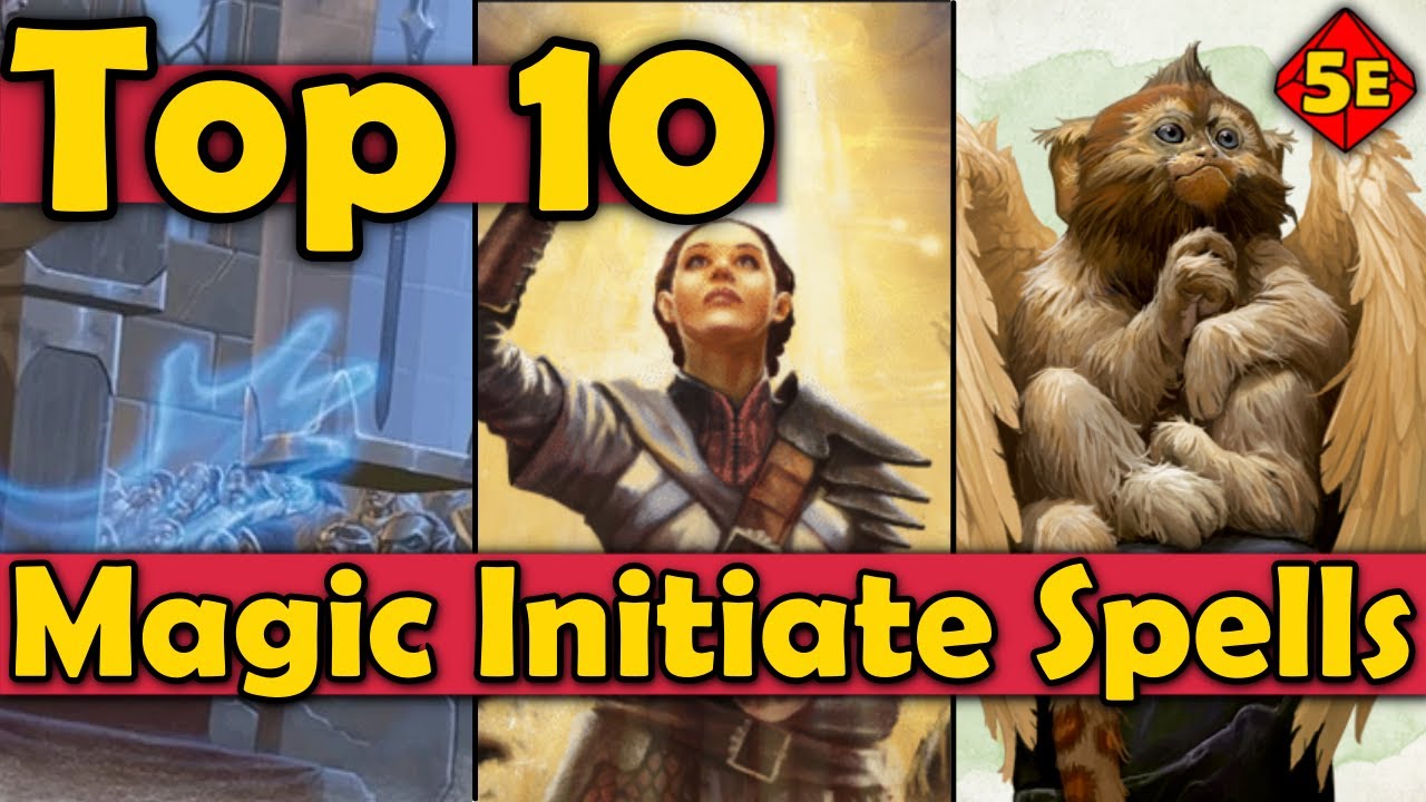 Top 10 Spells to Pick With Magic Initiate Feat - DnD 5E