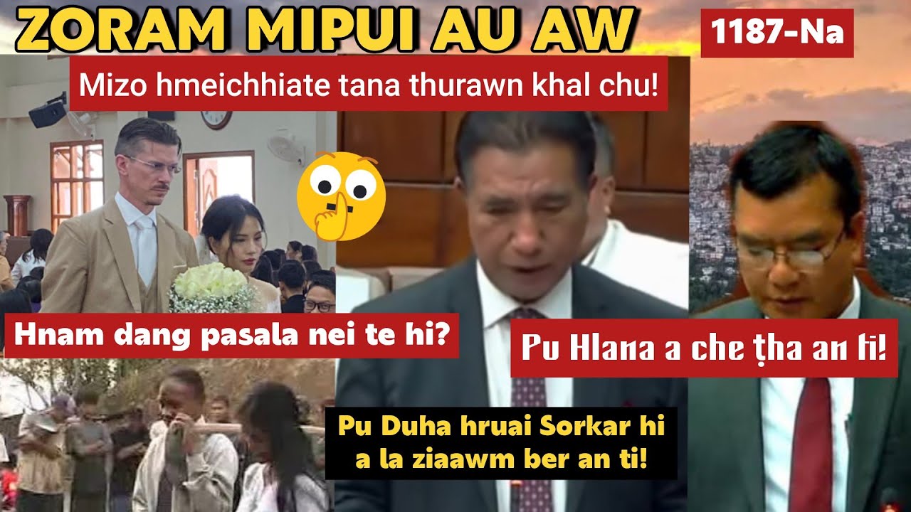 Zoram Mipui Au Aw 1187-Na| Hnam dang mipa nei ho hi? 12.03.2026