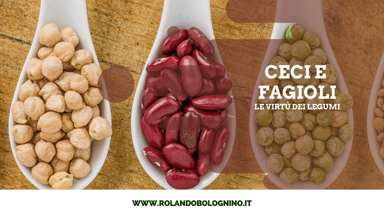 Ceci e Fagioli -  Le virtù dei legumi - Dalla punta di  Elisir del 23 ottobre